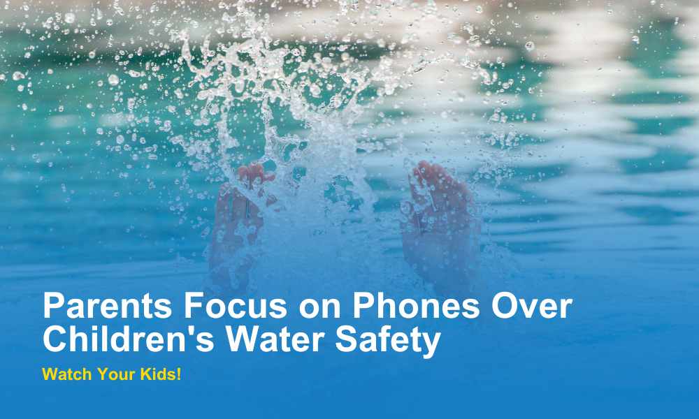 Parents Focus on Phones Over Childrens Water Safety