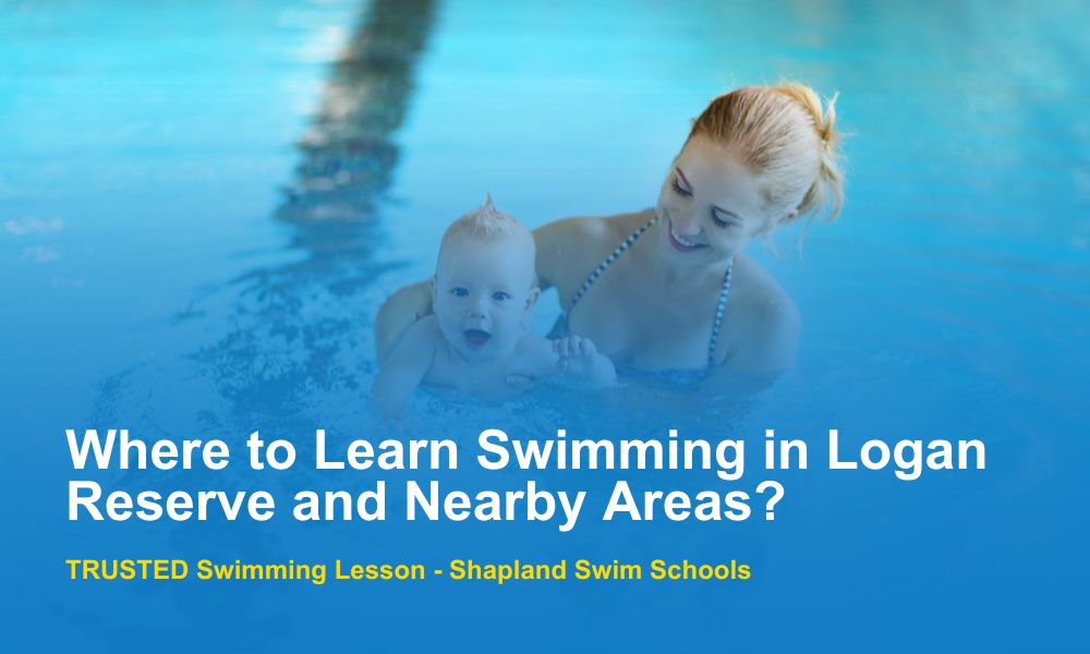 Where to Learn Swimming in Logan Reserve and Nearby Areas